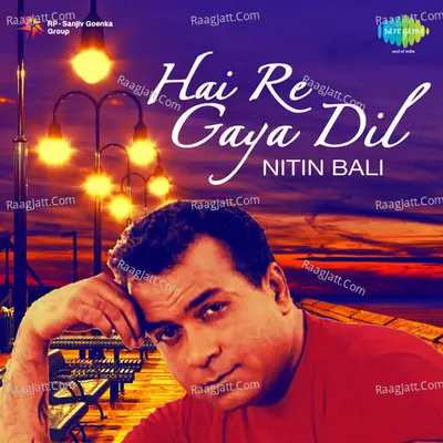 Bali's Hai Re Gaya Dil - Nitin Bali