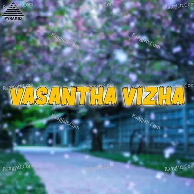 Vasantha Vizha (Original Motion Picture Soundtrack) - Ajay