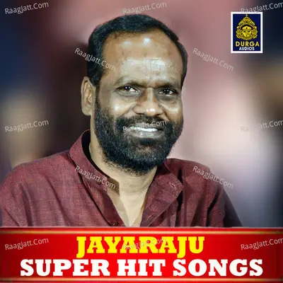 Jayaraju Super Hit Songs Poster