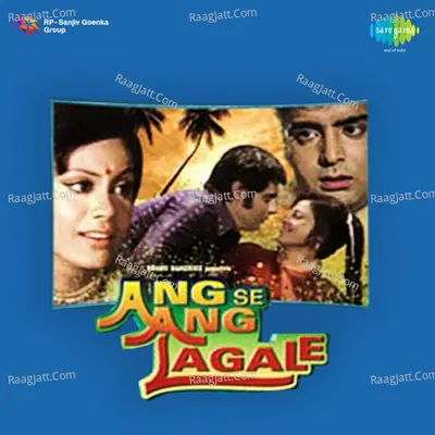 Ang Se Ang Laga Le - Kishore Kumar