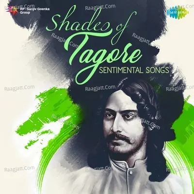 Shades of Tagore - Sentimental Songs Poster