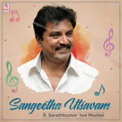 Sangeetha Utsavam - R. Sarathkumar Isai Mazhai Poster