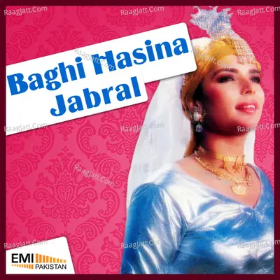 Baghi Hasina / Jabral - Noor Jehan