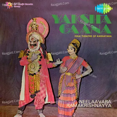 Yaksha Gaana Folk Theatre Of Karnataka - Neelaavara Ramakrishnayaa