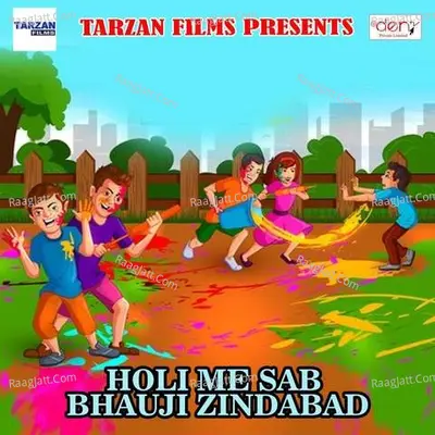 Holi Me Sab Bhauji Zindabad Poster