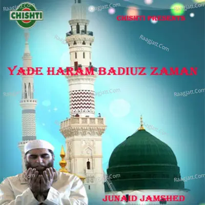 Yade Haram Badiuz Zaman - Junaid Jamshed