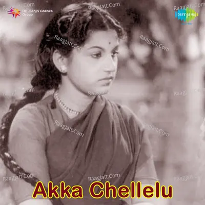 Akka Chellelu - Jikki