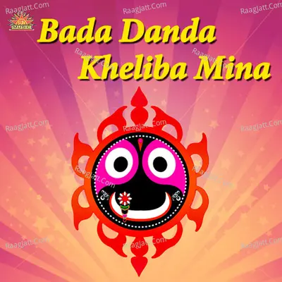 Bada Danda Kheliba Mina Poster