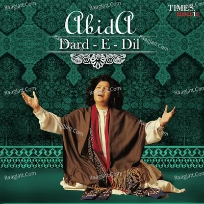 Abida - Dard - E -Dil Poster