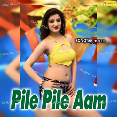 Pile Pile Aam Poster