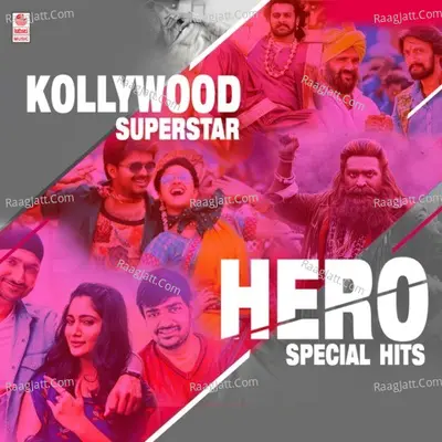 Kollywood Superstar - Hero Special Hits Poster