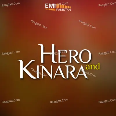 Hero / Kinara - Mehdi Hassan