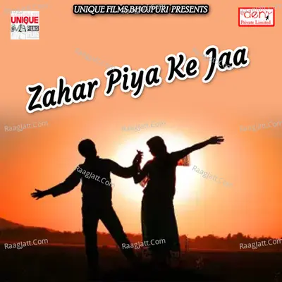 Zahar Piya Ke Jaa Poster