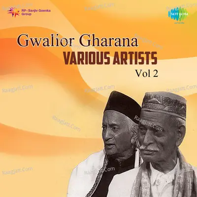 Gwalior Gharana-Various Artists-2 Poster