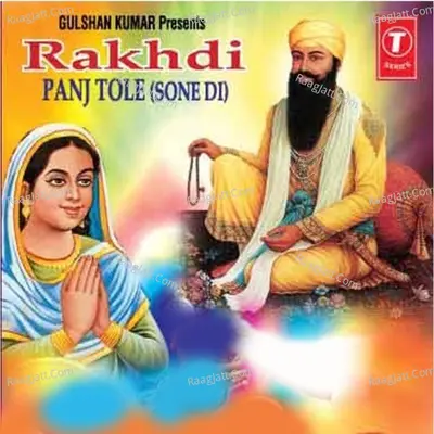 Rakhdi Panj Tole (Sone De) (Baba Wadbhag Singh) Poster