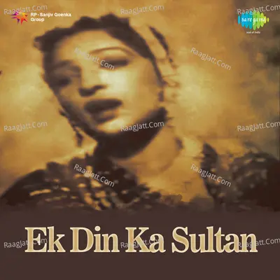 Ek Din Ka Sultan - G.M. Durrani