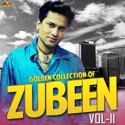 Golden Collection Of Zubeen Vol-2 - Zubeen Garg