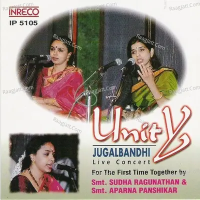 Unity - Jugalbandhi - Aparna Panshikar