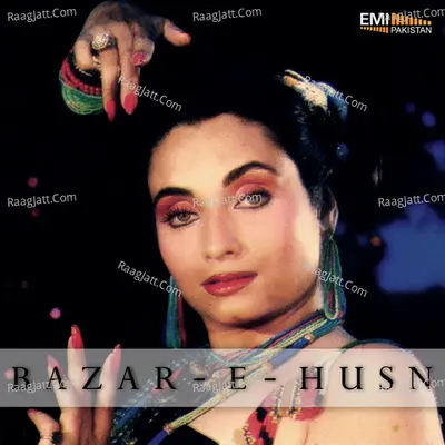 Bazar-E-Husn (Original Motion Picture Soundtrack) - Salma Agha