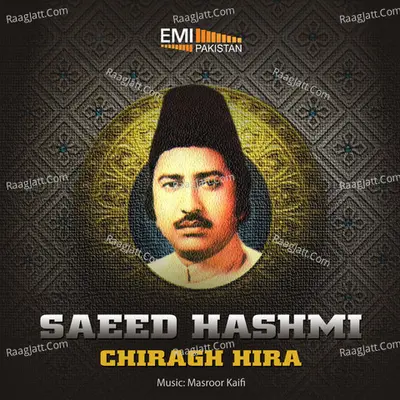 Saeed Hashmi-Chirag Hira - Saeed Hashmi