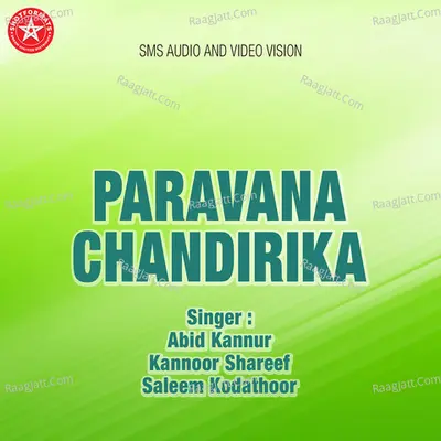 Paravana Chandrika - Saleem Kodathoor