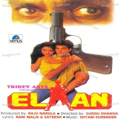 Elaan- Old - Shyam-Surender