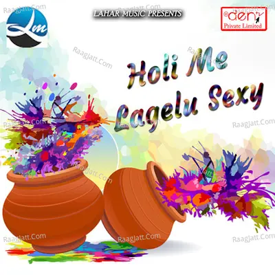 Holi Me Lagelu Sexy Poster