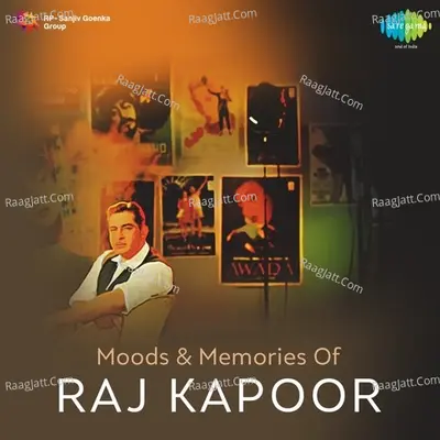 Moods And Memories Of Raj Kapoor - Lata Mangeshkar