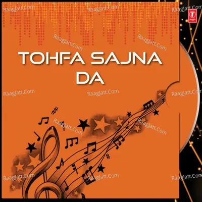 Tohfa Sajna Da - Surinder Shinda