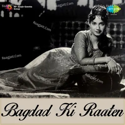 Bagdad Ki Raaten - Lata Mangeshkar