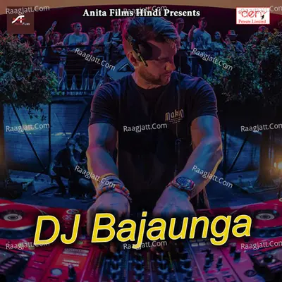 DJ Bajaunga Poster