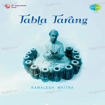 Kamalesh Maitra - Tabla Tarang - Pandit Kamalesh Maitra