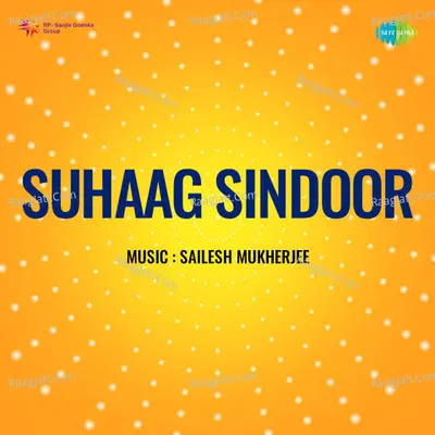 Suhaag Sindoor - Asha Bhosle