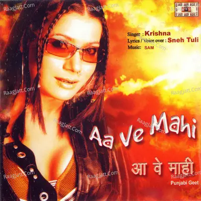 Aa Ve Mahi - Sneh Tuli Krishna