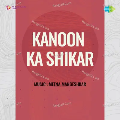 Kanoon Ka Shikar - Usha Mangeshkar