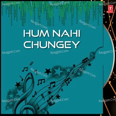 Hum Nahi Chungey - Bhai Davinder Singh Sodhi(Ludhiana Wale)