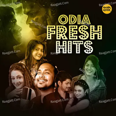 Odia Fresh Hits - Various Artists