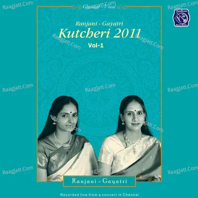 Kutcheri 2011, Vol. 1 - Ranjani