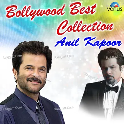 Bollywood Best Collection - Anil Kapoor - Nadeem-Shravan