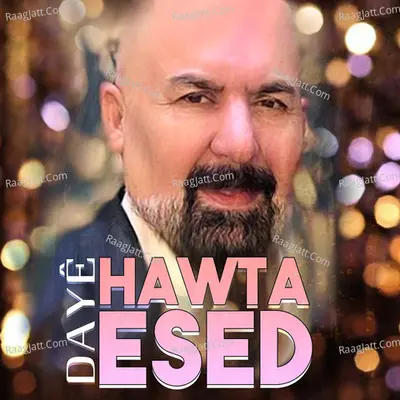 DayÃª - Hawta Esed