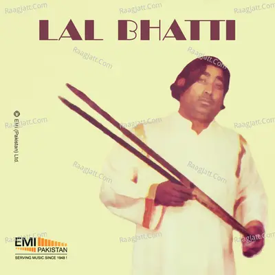 Lal Bhatti - Lal Bhatti