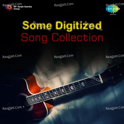 Some Digitized Song Collection - Traditional