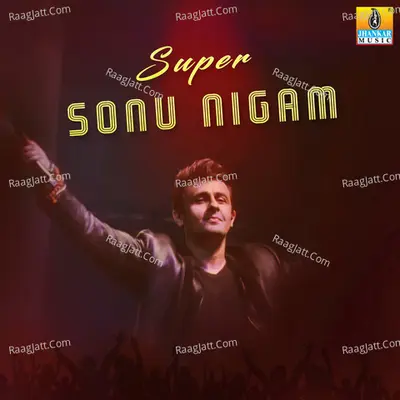 Super Sonu Nigam Poster