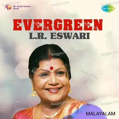 Evergreen L. R. Eswari-Malayalam Poster