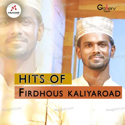 Hits of Firdhous Kaliyaroad Poster