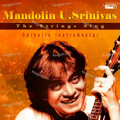 Mandolin U.Srinivas - The Strings Sing - Mandolin U.Srinivas