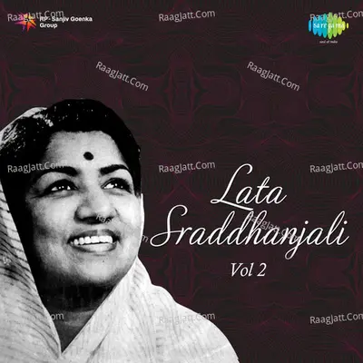 Shraddanjali - Lata Mangeshkar Vol 2 Cd 1 - Lata Mangeshkar