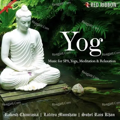 Yog - Music For SPA, Yoga, Meditation & Relaxation Poster