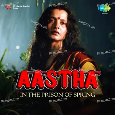 Aastha - In The Prison Of Spring - sharang dev