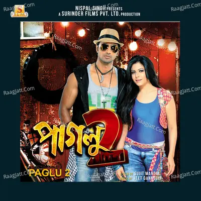 Paglu 2 (Original Motion Picture Soundtrack) - Jeet Gannguli